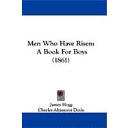 Men Who Have Risen : A Book for Boys (1861)