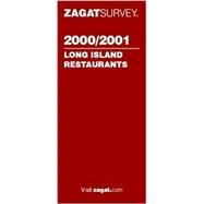 Zagat Survey : Long Island Restaurants 2000-01