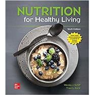Nutrition For Healthy Living [Rental Edition]