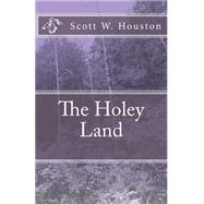 The Holey Land