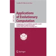 Applications of Evolutionary Computation: Evoapplications 2010: Evocomplex, Evogames, Evoiasp, Evointelligence, Evonum, and Evostoc: Istanbul, Turkey, April 7-9, 2010: Proceedings, Part I