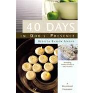 40 Days in God's Presence : A Devotional Encounter
