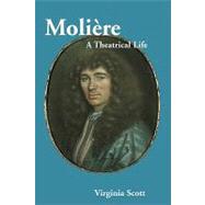 MoliÃ¨re: A Theatrical Life