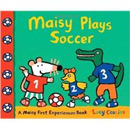 Maisy Plays Soccer A Maisy First Experiences Book