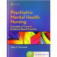 Psychiatric Mental Health Nursing, 8th Ed. + Psych Notes, 4th Ed.