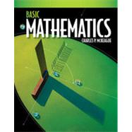 Basic Mathematics: A Text/Workbook, 7th Edition