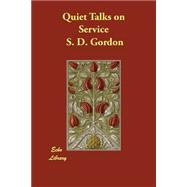 Quiet Talks on Service