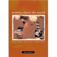 Writing about the World (with InfoTrac)