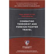 Final Report of the Task Force on Combating Terrorist and Foreign Fighter Travel book cover, ISBN 9781510712386