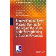 Bonded Cement-Based Material Overlays for the Repair, the Lining or the Strengthening of Slabs or Pavements