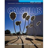 Calculus for Business, Economics, and the Social and Life Sciences, Brief Version, Media Update