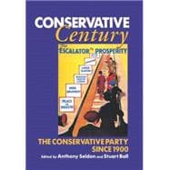 Conservative Century The Conservative Party since 1900