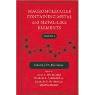 Macromolecules Containing Metal and Metal-Like Elements, Group IVA Polymers