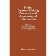 Public Decision-Making Processes and Asymmetry of Information