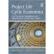 Project Life Cycle Economics
