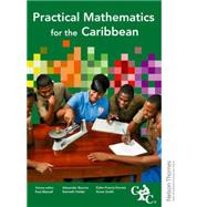 Practical Mathematics for the Caribbean CXC