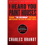 I Heard You Paint Houses Frank 