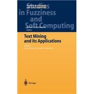 Text Mining and Its Applications: Results of the Nemis Launch Conference