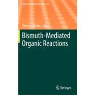 Bismuth-mediated Organic Reactions
