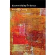 Responsibility for Justice