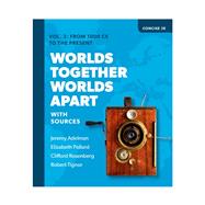 Worlds Together, Worlds Apart, (Third Concise Edition) Volume 2 Ed. 3