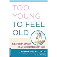 Too Young to Feel Old