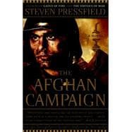 The Afghan Campaign A Novel