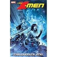 New X-Men Childhood's End - Volume 4