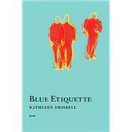 Blue Etiquette