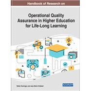 Handbook of Research on Operational Quality Assurance in Higher Education for Life-long Learning