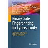 Binary Code Fingerprinting for Cybersecurity