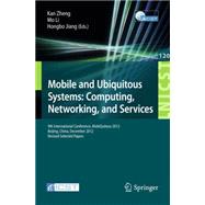 Mobile and Ubiquitous Systems: Computing, Networking, and Services