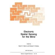 Electronic Spatial Sensing for the Blind
