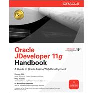 Oracle JDeveloper 11g Handbook A Guide to Fusion Web Development
