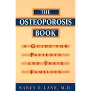 The Osteoporosis Book A Guide for Patients and Their Families