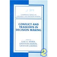 Conflict and Tradeoffs in Decision Making