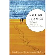 Marriage In Motion The Natural Ebb And Flow Of Lasting Relationships