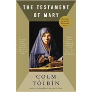 The Testament of Mary A Novel