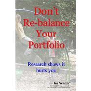 Don't Re-balance Your Portfolio