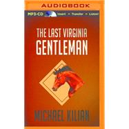 The Last Virginia Gentleman