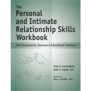 The Personal and Intimate Relationship Skills Workbook