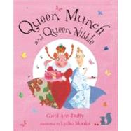 Queen Munch And Queen Nibble