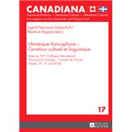 L’Amérique Francophone – Carrefour Culturel Et Linguistique