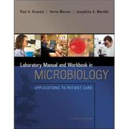 Lab Manual and Workbook in Microbiology: Applications to Patient Care