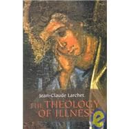 The Theology of Illness