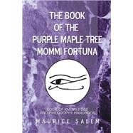 The Book of the Purple Maple Tree Mommi Fortuna