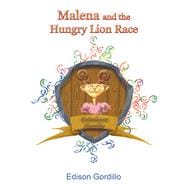 Malena and the Hungry Lion Race