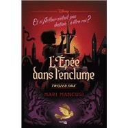 Twisted Tale Disney - L'Epée dans l'enclume