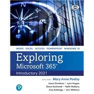 Exploring Microsoft 365: Introductory 2021 [RENTAL EDITION]