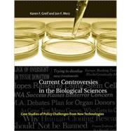 Current Controversies in the Biological Sciences